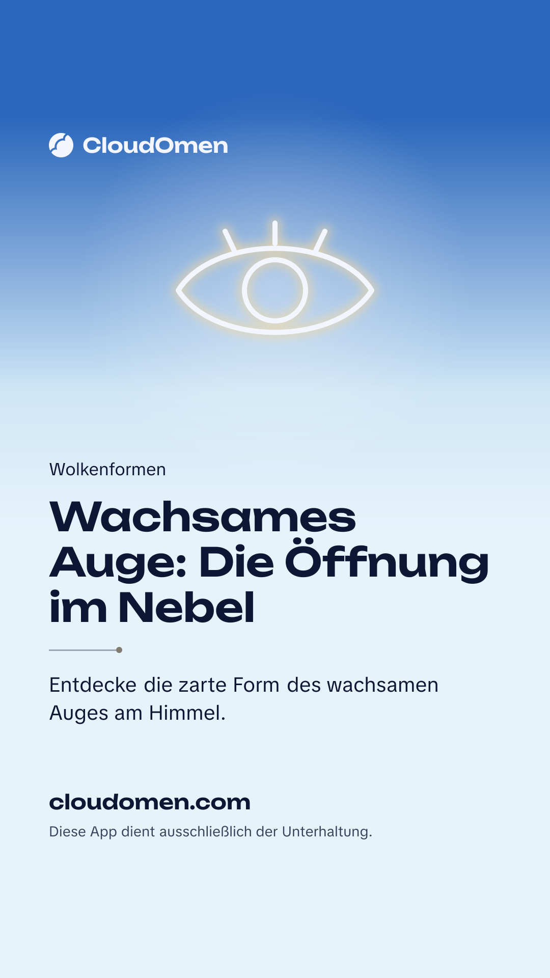 Story-Bild: Wachsames Auge: Die Öffnung im Nebel