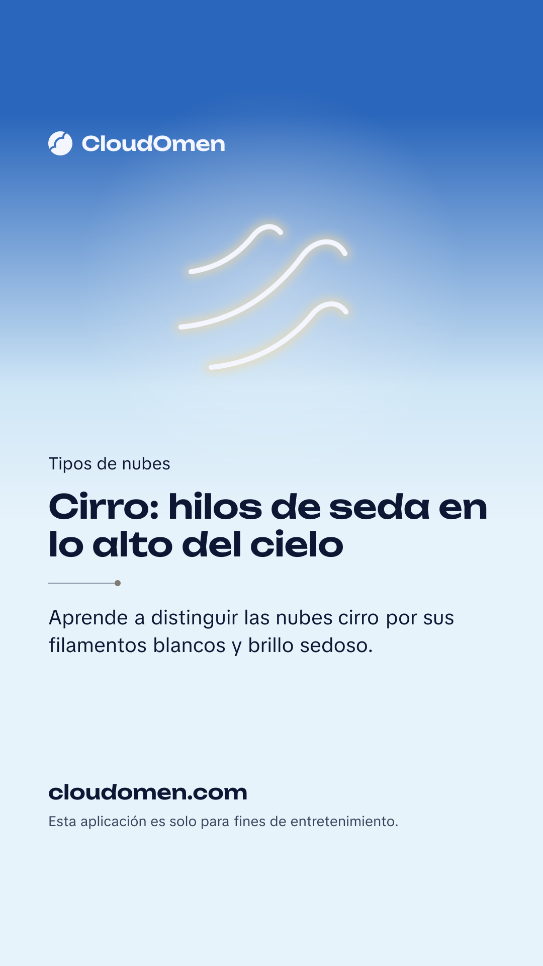 Imagen para historia: Cirro: hilos de seda en lo alto del cielo