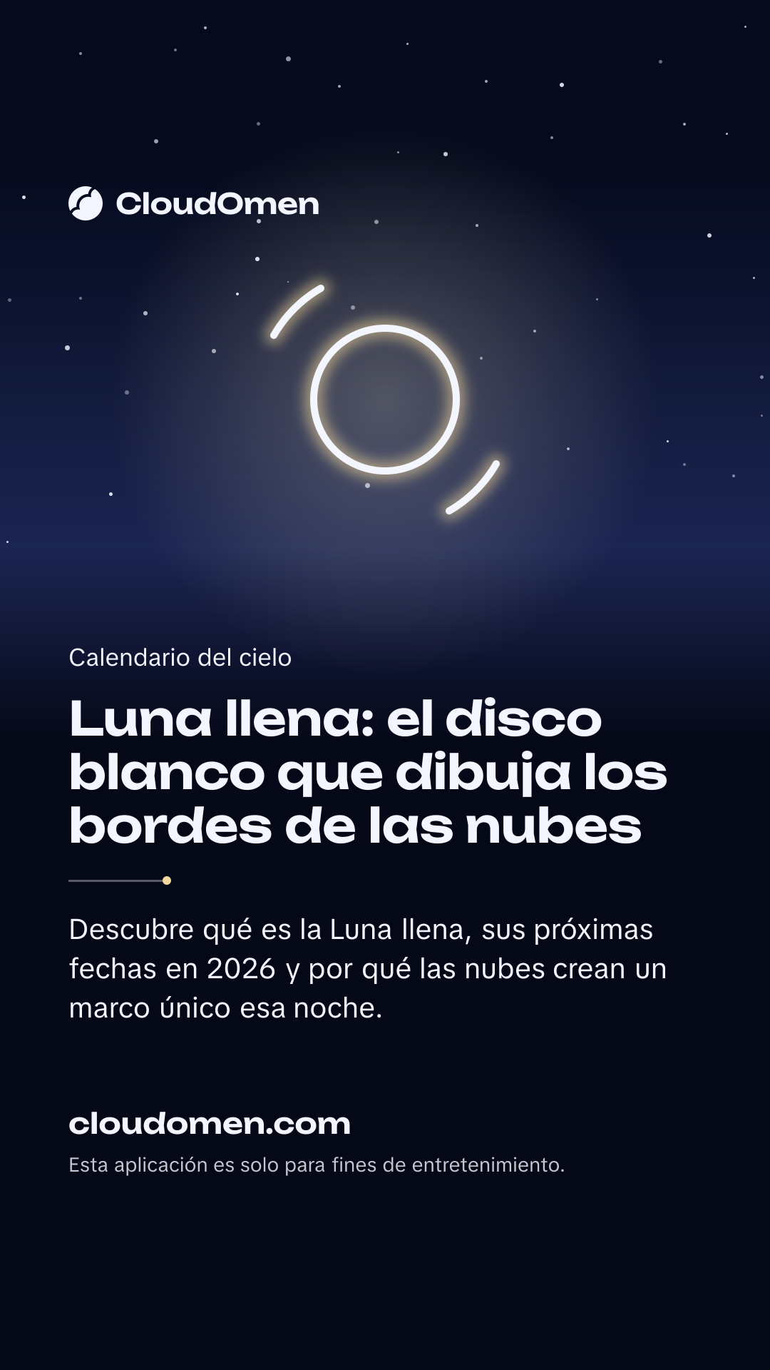 Imagen para historia: Luna llena: el disco blanco que dibuja los bordes de las nubes