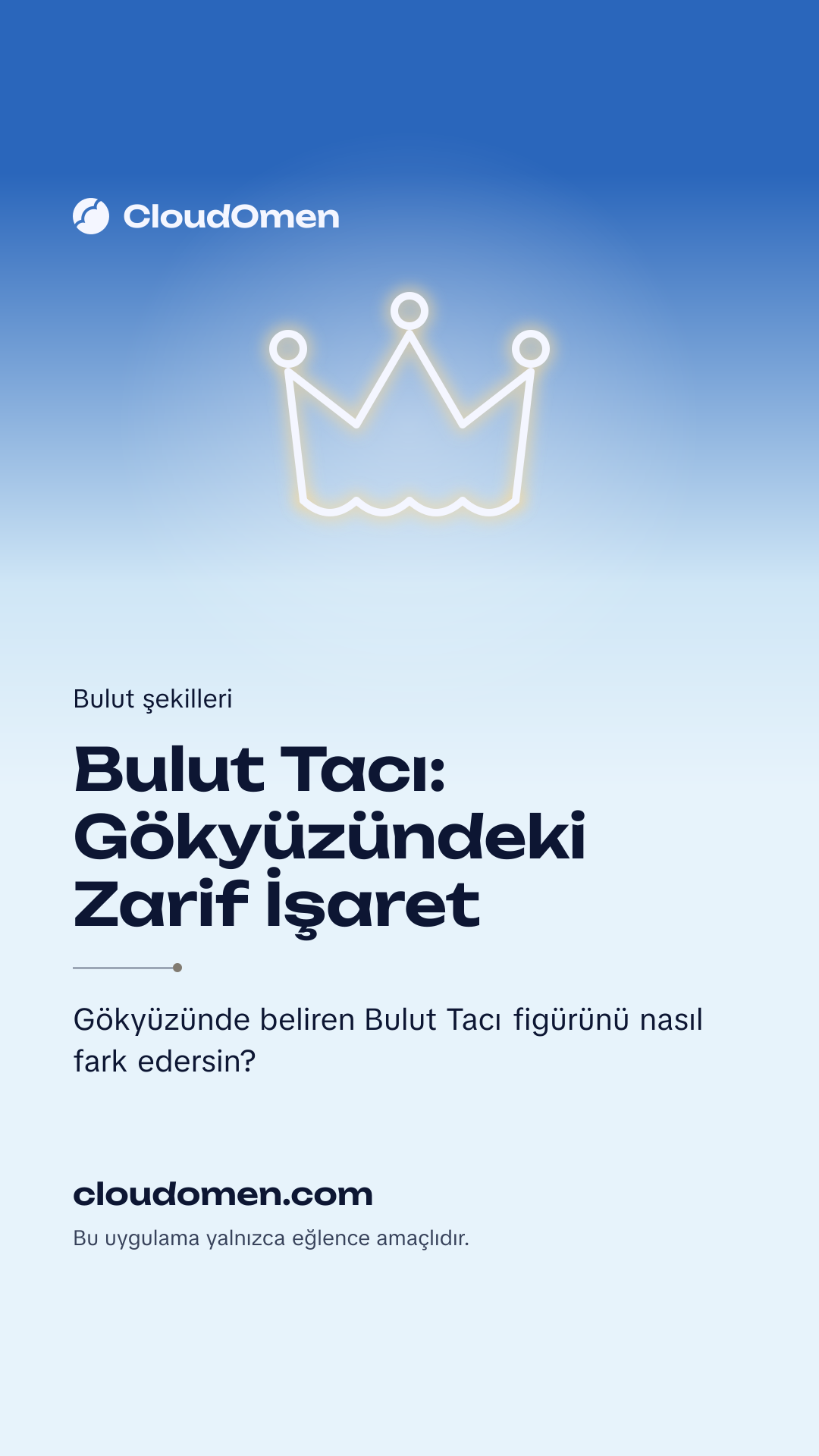 Hikâye görseli: Bulut Tacı: Gökyüzündeki Zarif İşaret