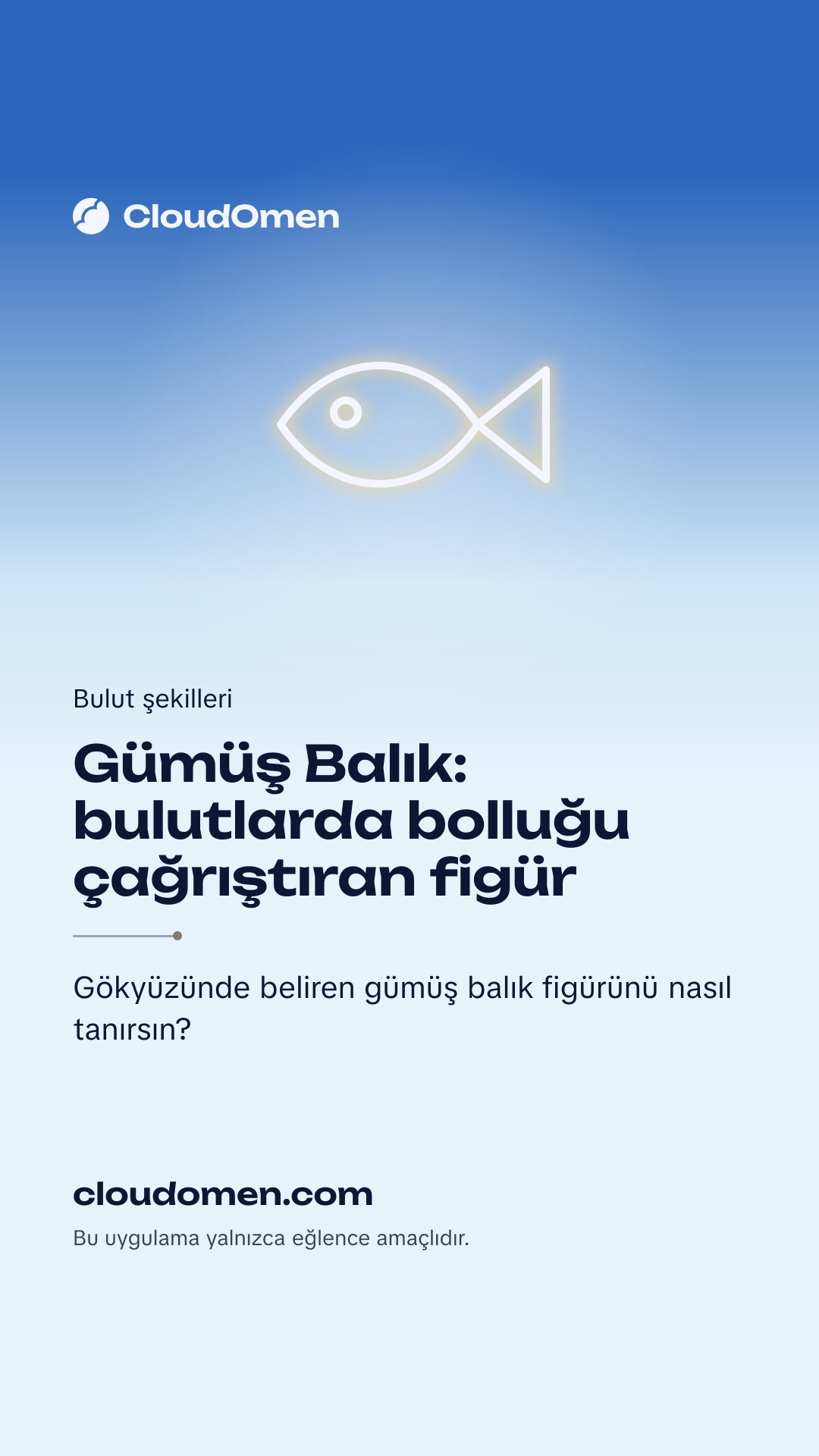 Hikâye görseli: Gümüş Balık: bulutlarda bolluğu çağrıştıran figür